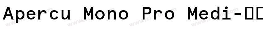 Apercu Mono Pro Medi字体转换